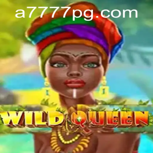 Descubra o Fascinante Mundo de WildQueen no A7777.com